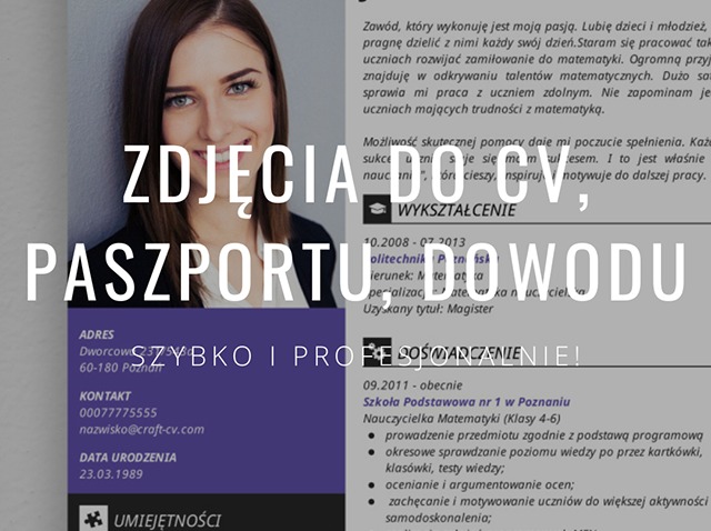 Projekt CV z wizerunkiem uśmiechniętej kobiety, zawierający dane osobowe, wykształcenie i doświadczenie zawodowe nauczycielki matematyki, z adresem w Poznaniu.