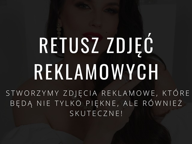 Tekst z nagłówkiem 'Retusz zdjęć reklamowych' na tle wizerunku kobiety z makijażem i biżuterią.