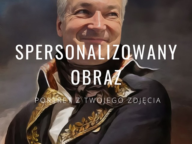 Portret mężczyzny stylizowany na obraz historyczny z napisem 'SPERSONALIZOWANY OBRAZ. PORTRET Z TWOJEGO ZDJĘCIA'.