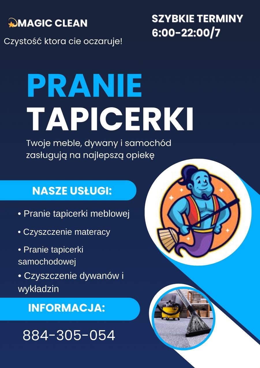 Grafika reklamowa firmy Magic Clean oferującej usługi czyszczenia tapicerki, dywanów i materacy. Na granatowym tle widnieje napis 'Pranie Tapicerki' oraz lista usług i numer telefonu kontaktowego.