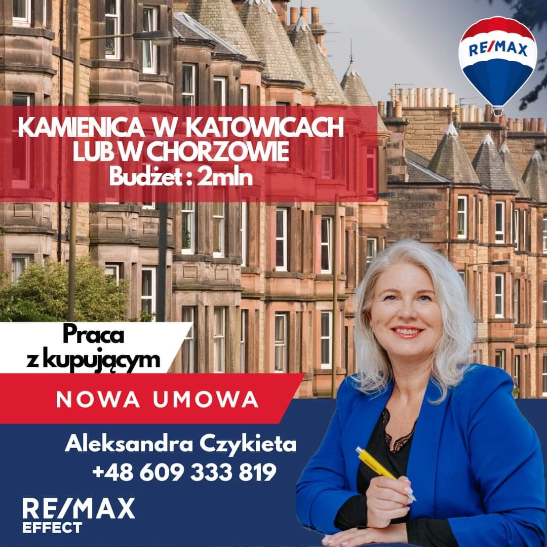 Kobieta w niebieskiej marynarce uśmiecha się na tle kamienic w Katowicach lub Chorzowie, z informacją o budżecie 2 mln i nowej umowie, logo RE/MAX w prawym górnym rogu i w dolnej części zdjęcia.