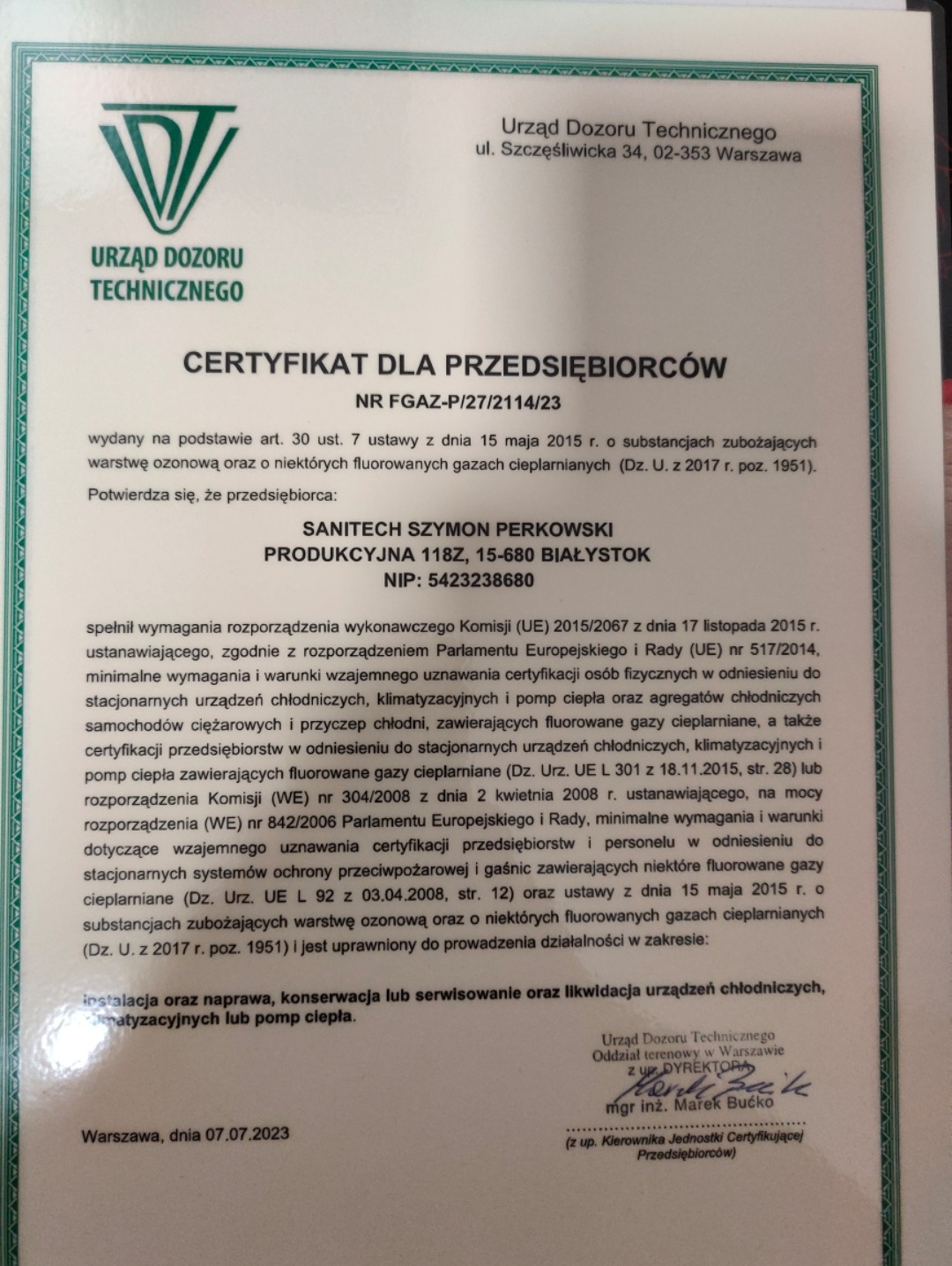 Certyfikat dla przedsiębiorców z Białegostoku, wydany przez Urząd Dozoru Technicznego, potwierdzający uprawnienia do instalacji, naprawy, konserwacji, serwisowania i likwidacji urządzeń...