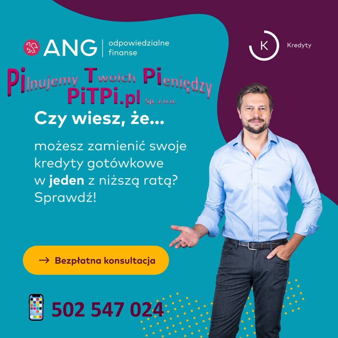 Mężczyzna w błękitnej koszuli prezentuje ofertę finansową z tekstem o zamianie kredytów gotówkowych na jeden z niższą ratą, na tle w kolorach turkusowym i fioletowym z logo firmy.