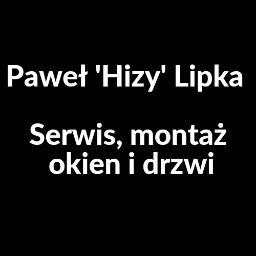 Hizy Paweł Lipka - Producent Okien Olsztyn