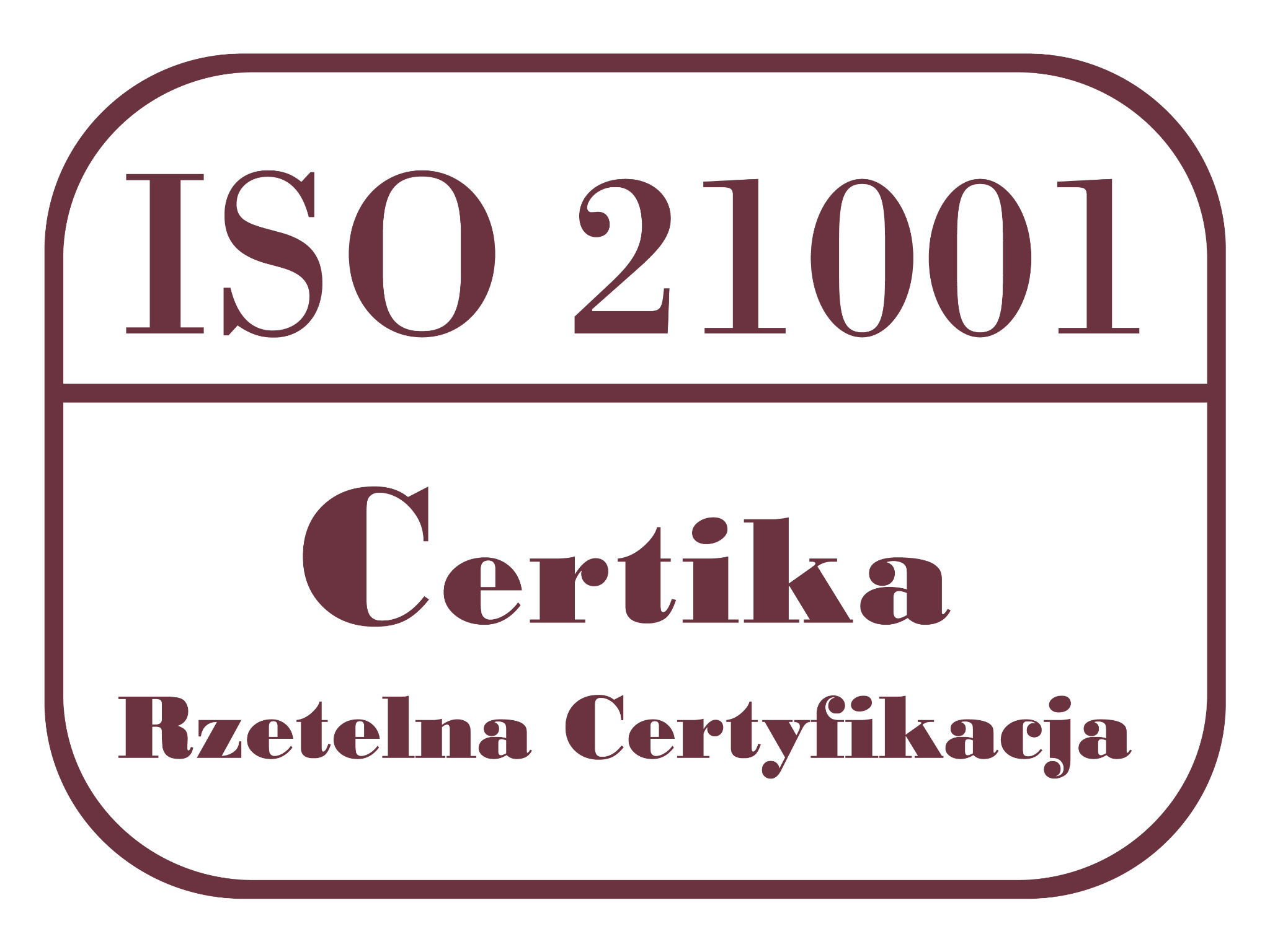 Certyfikat ISO 21001 'Rzetelna Certyfikacja' w bordowej ramce.