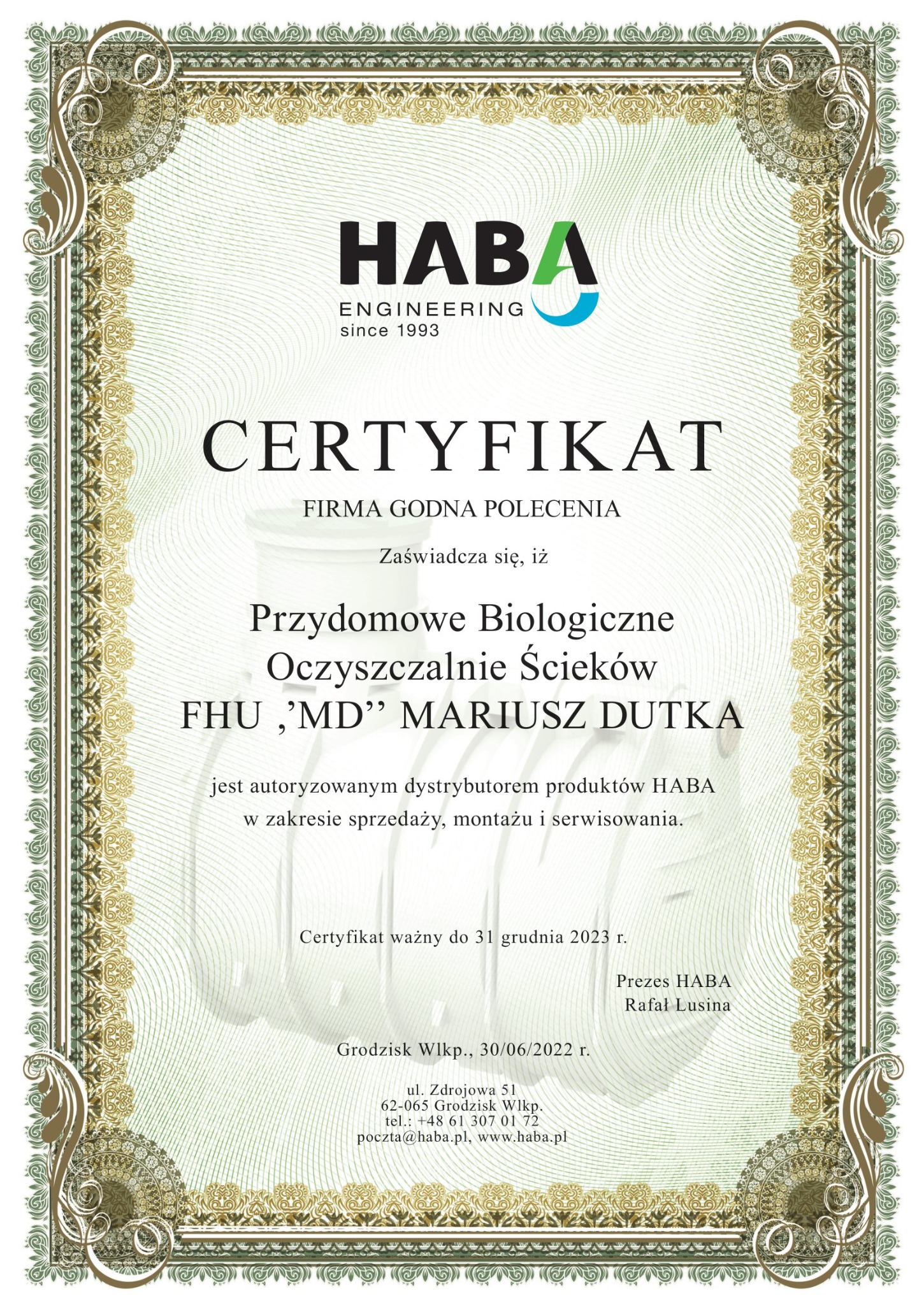 Certyfikat 'Firma Godna Polecenia' od HABA dla firmy FHU 'MD' Mariusz Dutka, autoryzowanego dystrybutora przydomowych biologicznych oczyszczalni ścieków, z datą ważności do 31 grudnia 2023 roku.