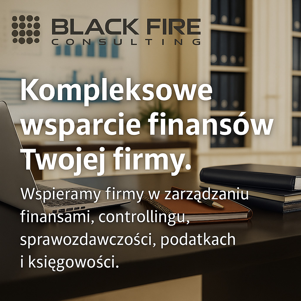 Biuro z laptopem, notatnikiem, długopisem i segregatorami w tle, prezentujące kompleksowe wsparcie finansowe dla firm, z logo Black Fire Consulting u góry.