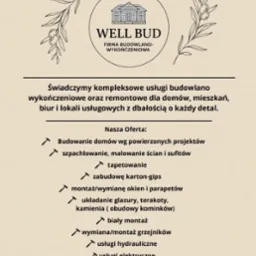 Grafika reklamowa firmy budowlano-wykończeniowej WELL BUD, oferującej kompleksowe usługi remontowe i budowlane dla domów, mieszkań, biur i lokali usługowych, w tym budowę domów, szpachlowanie...