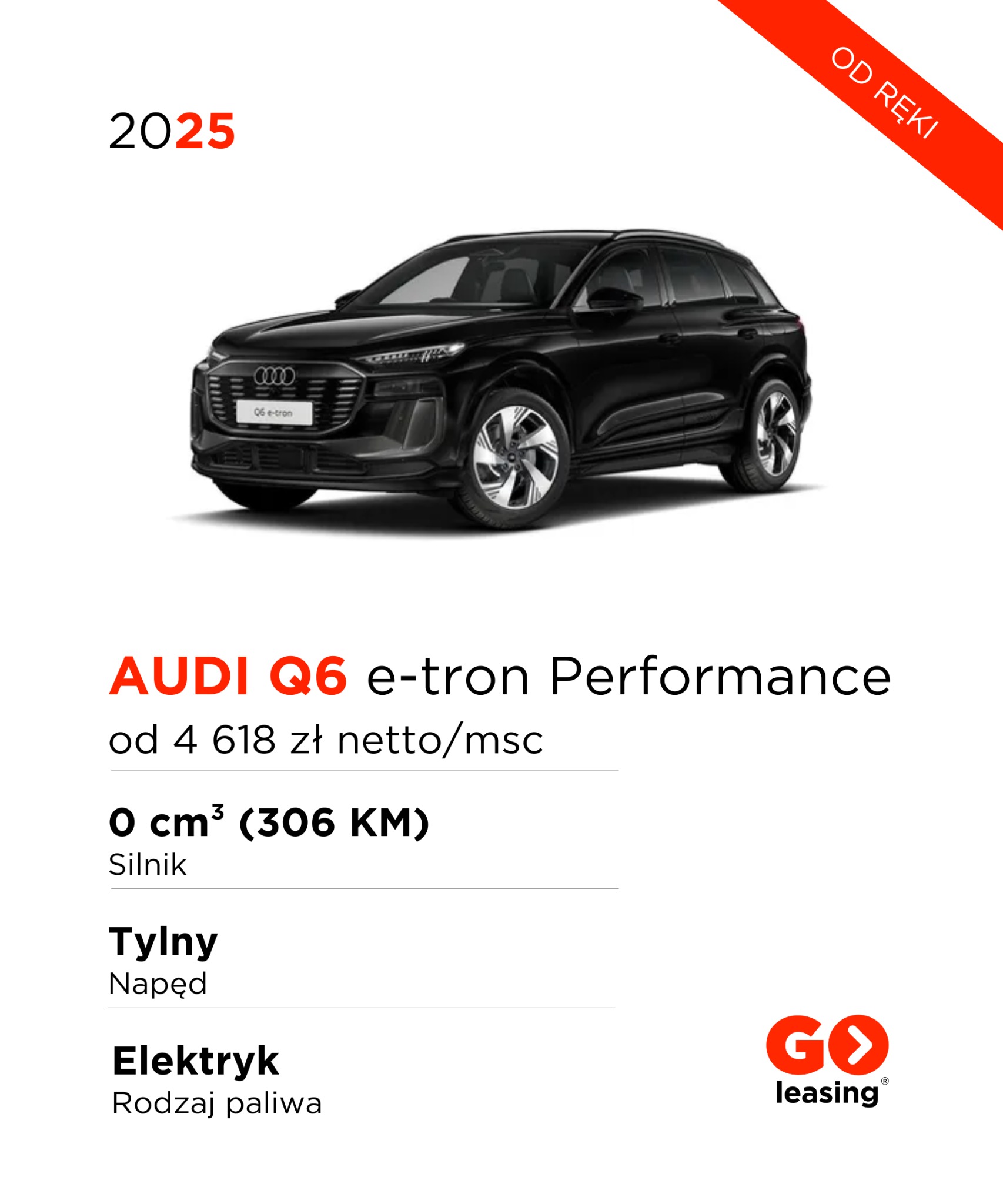 Czarny elektryczny SUV Audi Q6 e-tron Performance z 2025 roku, prezentowany na białym tle z informacją o dostępności 'od ręki' i cenie netto za miesiąc.
