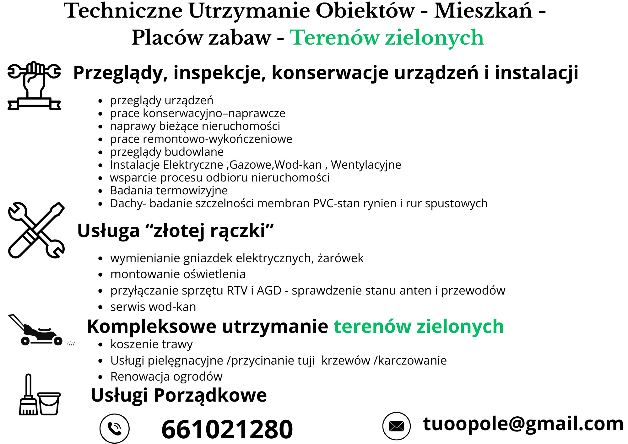 Plakat reklamowy firmy oferującej techniczne utrzymanie obiektów, przeglądy, inspekcje, usługi porządkowe oraz kompleksowe utrzymanie terenów zielonych. Zawiera numer telefonu i adres e-mail.