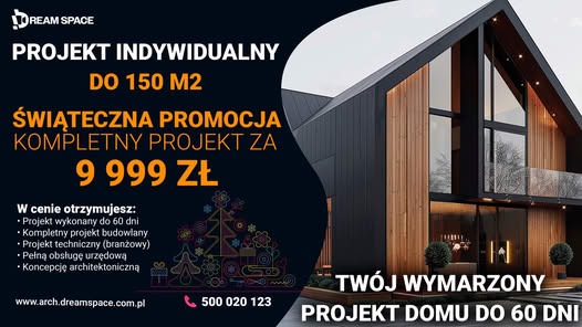 Wizualizacja nowoczesnego domu z elementami drewna, oferta promocyjna na projekt indywidualny do 150m2 z bożonarodzeniową grafiką i danymi kontaktowymi.