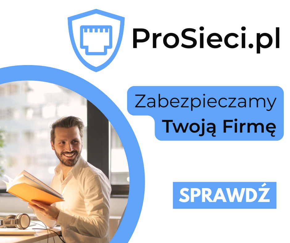 Mężczyzna uśmiecha się, trzymając otwartą książkę o pomarańczowych okładkach na biurku z słuchawkami, logo ProSieci.pl z symbolem portu sieciowego i hasłem 'Zabezpieczamy Twoją Firmę' w tle.