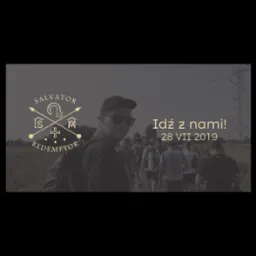 Grafika promocyjna z hasłem 'Idź z nami! 28 VII 2019', przedstawiająca grupę osób w marszu, z logo 'Salvator Redemptor' po lewej stronie i słupem wysokiego napięcia w tle.