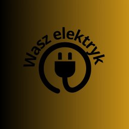 Instalacje elektryczne "Wasz Elektryk" - Firma Instalatorska Zgierz