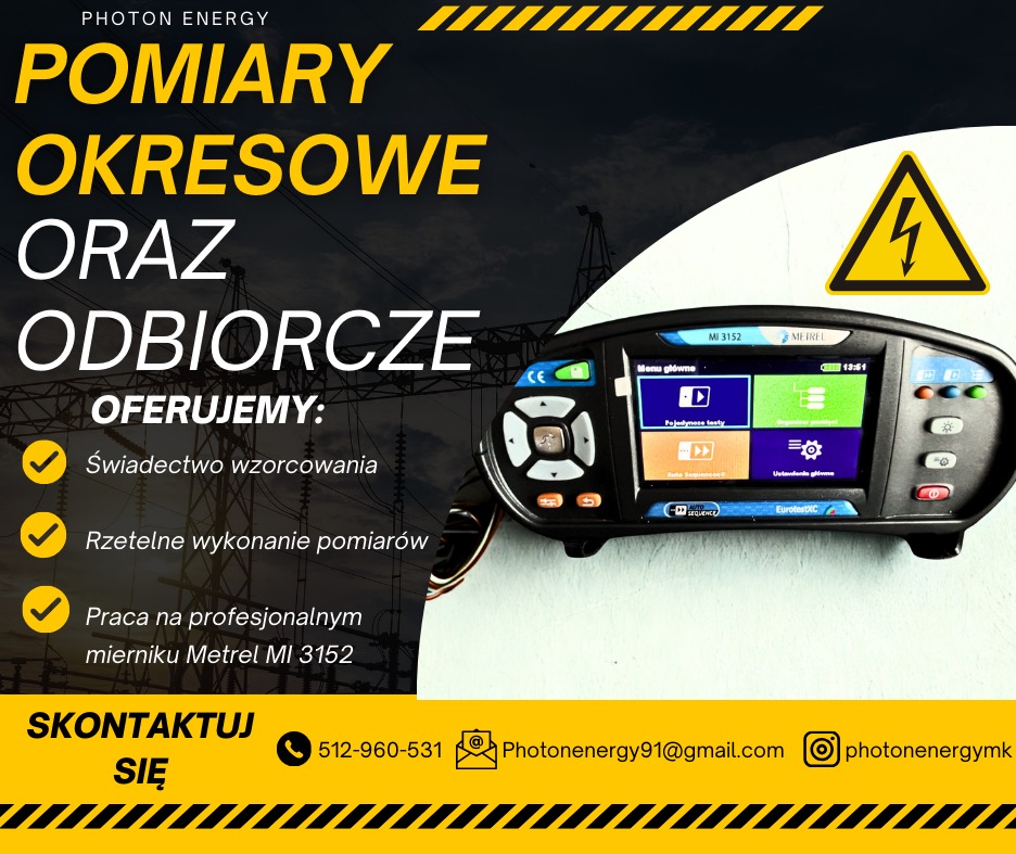Grafika reklamowa firmy Photon Energy oferującej okresowe i odbiorcze pomiary elektryczne, z ilustracją miernika Metrel MI 3152 i ostrzegawczym znakiem wysokiego napięcia.