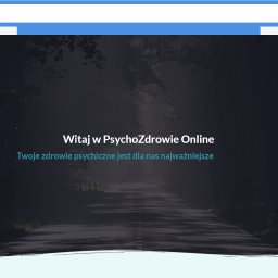 BROKER BUSINESS SPÓŁKA Z OGRANICZONĄ ODPOWIEDZIALNOŚCIĄ - Strona internetowa PsychoZdrowie Online z motywem leśnej drogi, z nagłówkiem zawierającym logo i menu nawigacyjne.
