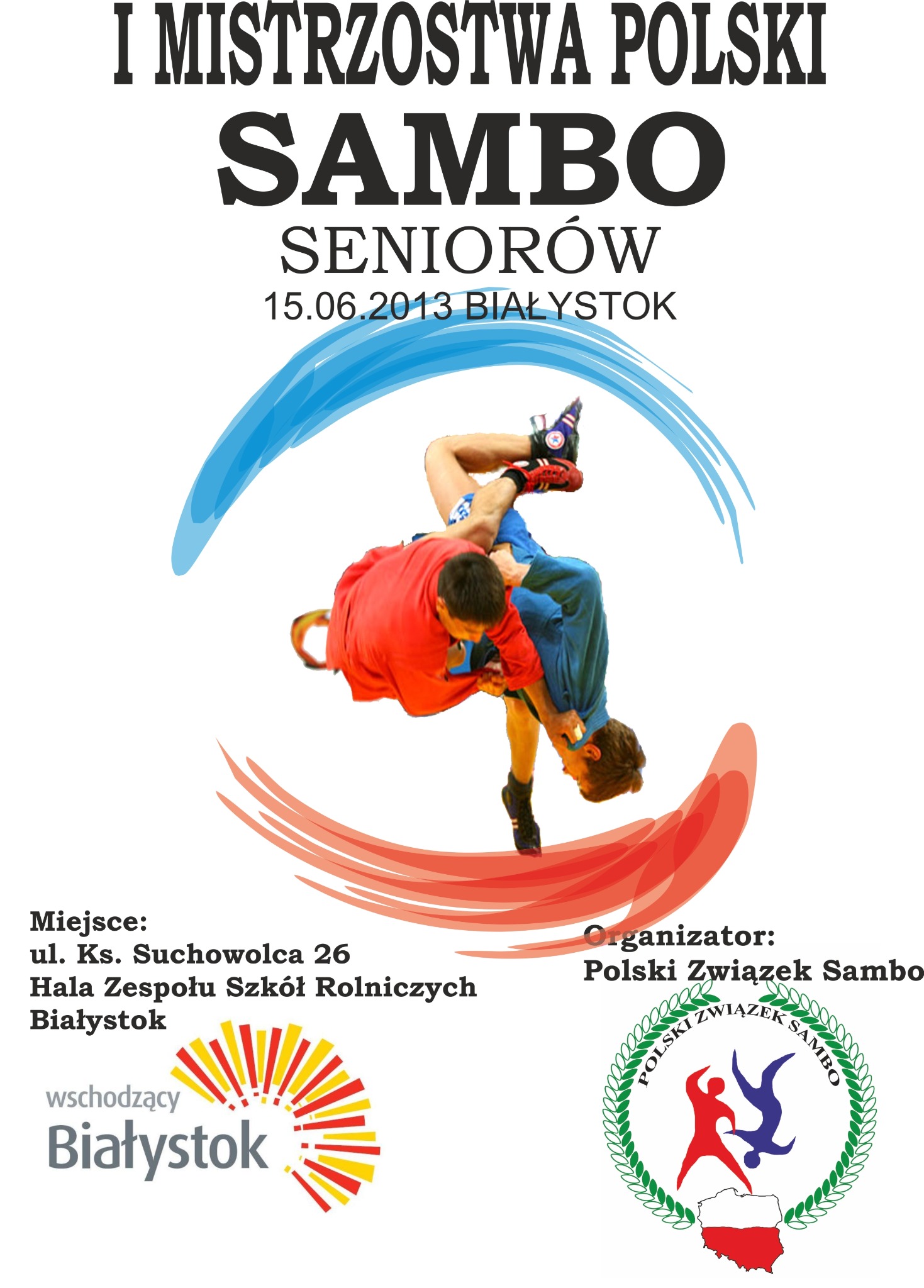 Plakat promujący I Mistrzostwa Polski Sambo Seniorów w Białymstoku, z dwoma zawodnikami w dynamicznej akcji walki, otoczonymi stylizowanymi elementami graficznymi w kolorach niebieskim i czerwonym.