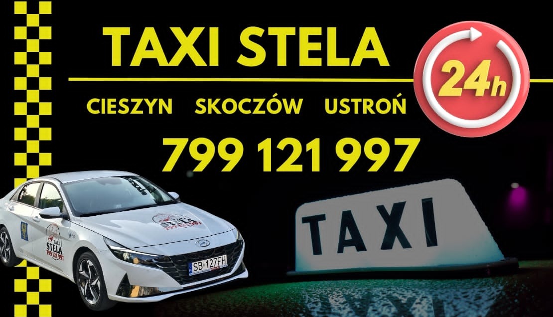 Nowoczesny biały samochód taxi z logo firmy Taxi Stela, numerem telefonu i informacją o dostępności 24h, na tle czarnego baneru z nazwą firmy i miejscowościami Cieszyn, Skoczów, Ustroń.
