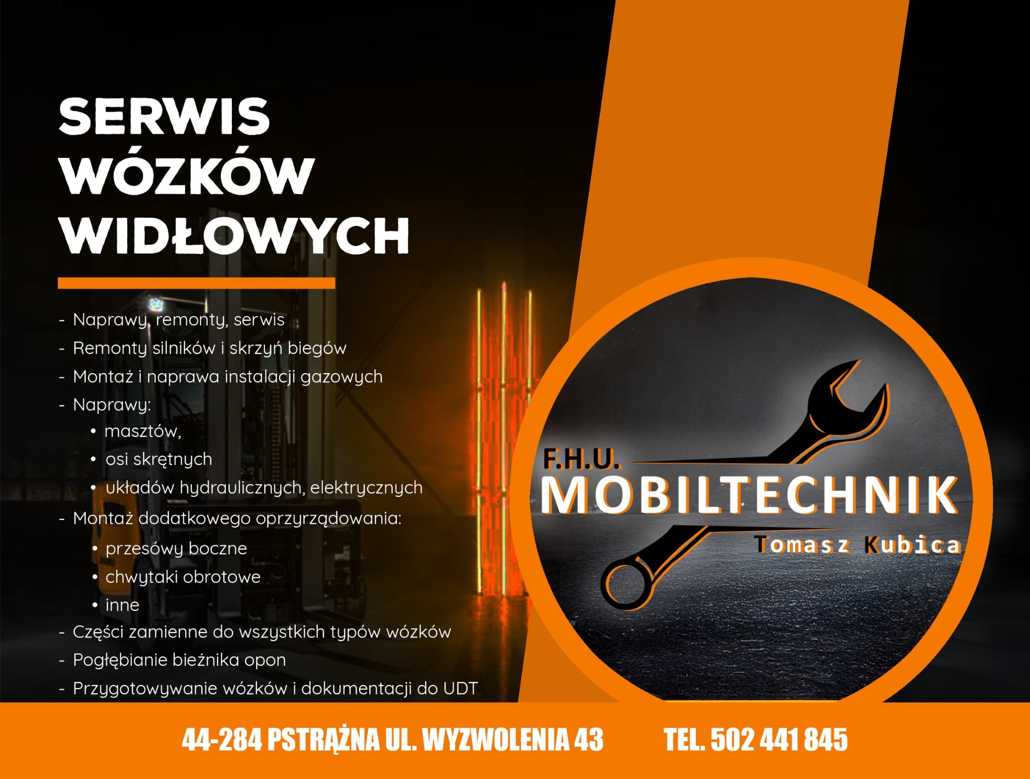 Grafika reklamowa: Serwis wózków widłowych F.H.U. Mobiltechnik Tomasz Kubica. Oferta napraw, remontów, montażu instalacji gazowych i części zamiennych. Kontakt: 502 441 845.