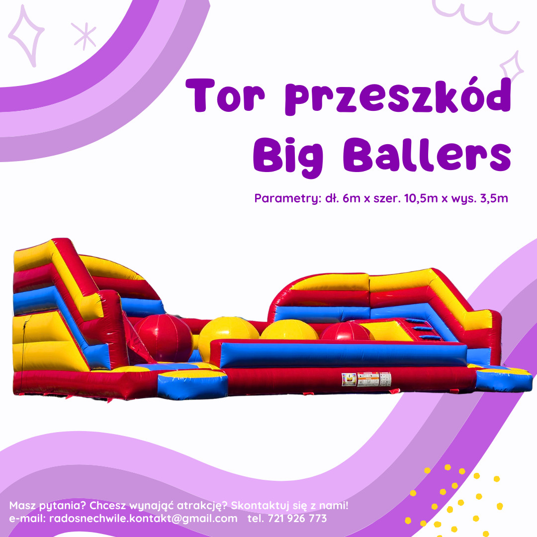 Kolorowy, nadmuchiwany tor przeszkód dla dzieci z żółtymi i czerwonymi elementami, oznaczony napisem 'Tor przeszkód Big Ballers' oraz informacją o wymiarach.