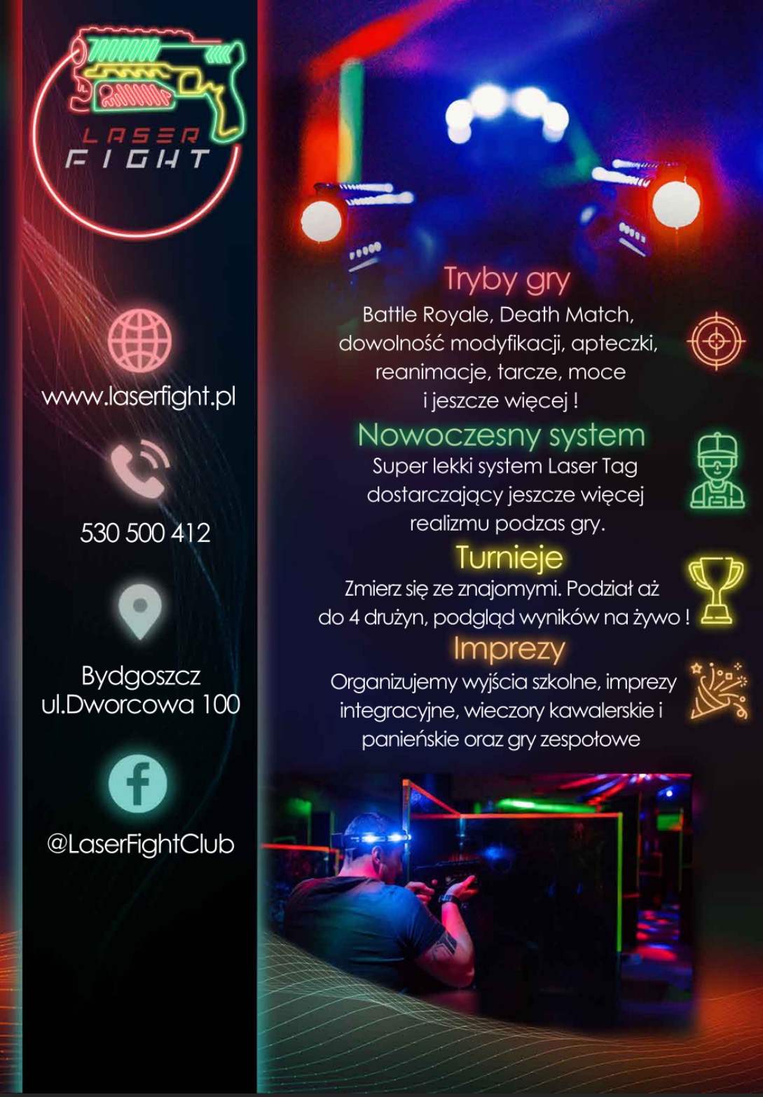 Neonowy plakat Laser Fight z ofertą: tryby gry, nowoczesny system, turnieje, imprezy. W tle gracz w akcji. Adres w Bydgoszczy i kontakt.