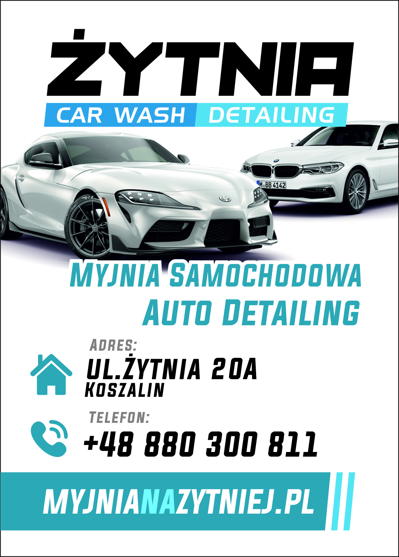 Plakat reklamowy myjni Żytnia z dwoma samochodami: białym sportowym i białym sedanem. Adres, telefon i strona internetowa. Hasło: Car Wash Detailing.