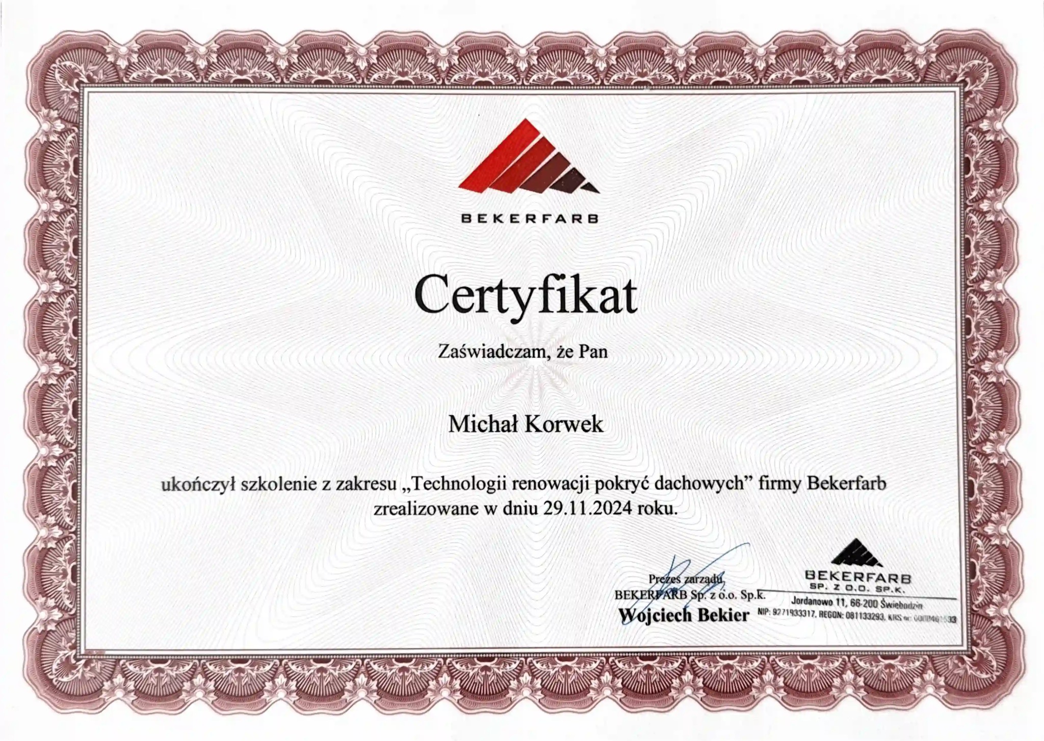 Certyfikat ukończenia szkolenia z zakresu renowacji pokryć dachowych firmy Bekerfarb dla Michała Korwka, z logo firmy i datą realizacji 29.11.2024.