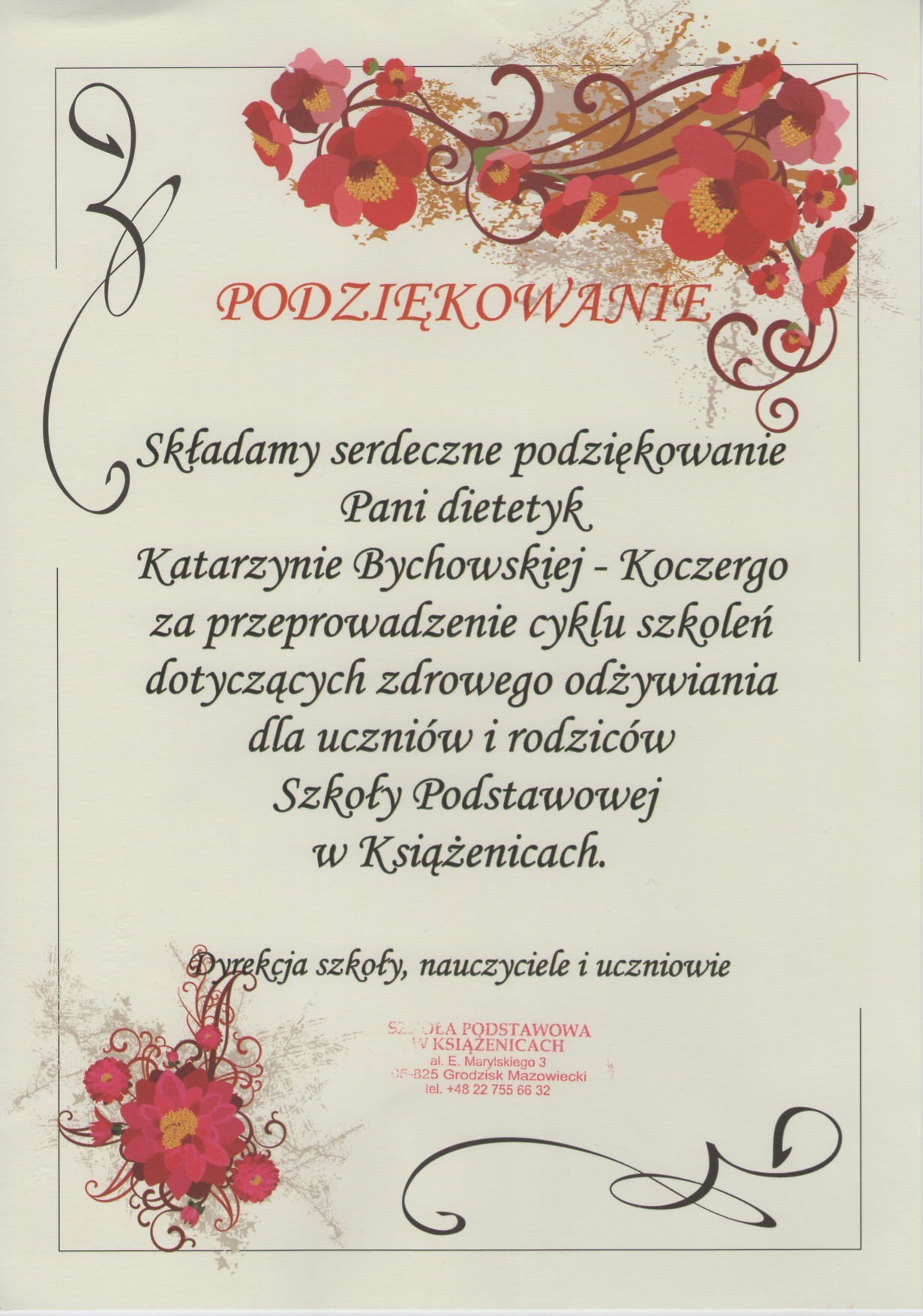 Uroczyste podziękowanie dla dietetyka Katarzyny Bychowskiej-Koczergo za cykl szkoleń o zdrowym odżywianiu dla uczniów i rodziców Szkoły Podstawowej w Książenicach.