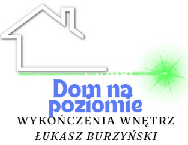 Logo firmy 'Dom na poziomie', specjalizującej się w wykończeniach wnętrz. Dom w konturze, nazwa firmy, zielona linia i nazwisko Łukasza Burzyńskiego.