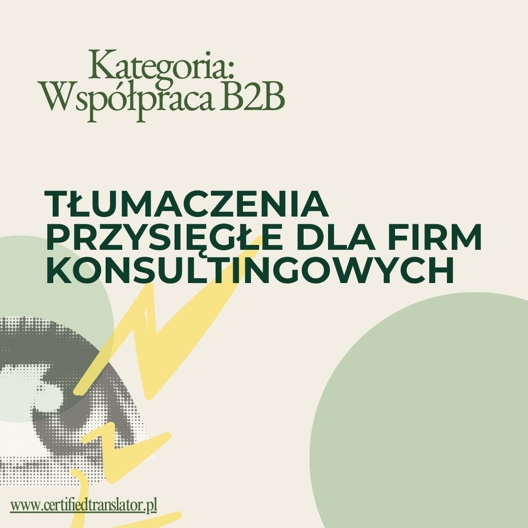 Grafika B2B: Tłumaczenia przysięgłe dla firm konsultingowych. Logo z okiem i błyskawicami, adres www.certifiedtranslator.pl.