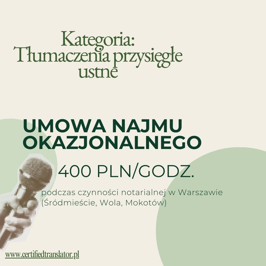 Grafika: Tłumaczenia przysięgłe ustne umowy najmu okazjonalnego za 400 PLN/godz. podczas czynności notarialnej w Warszawie (Śródmieście, Wola, Mokotów).