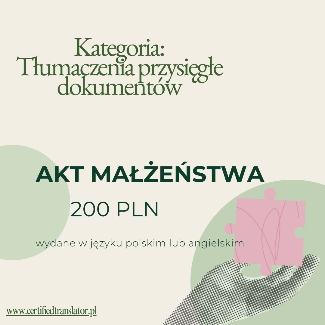 Grafika: Tłumaczenie przysięgłe aktu małżeństwa za 200 PLN, dostępne w języku polskim lub angielskim. Stylizowana dłoń trzyma element puzzla.