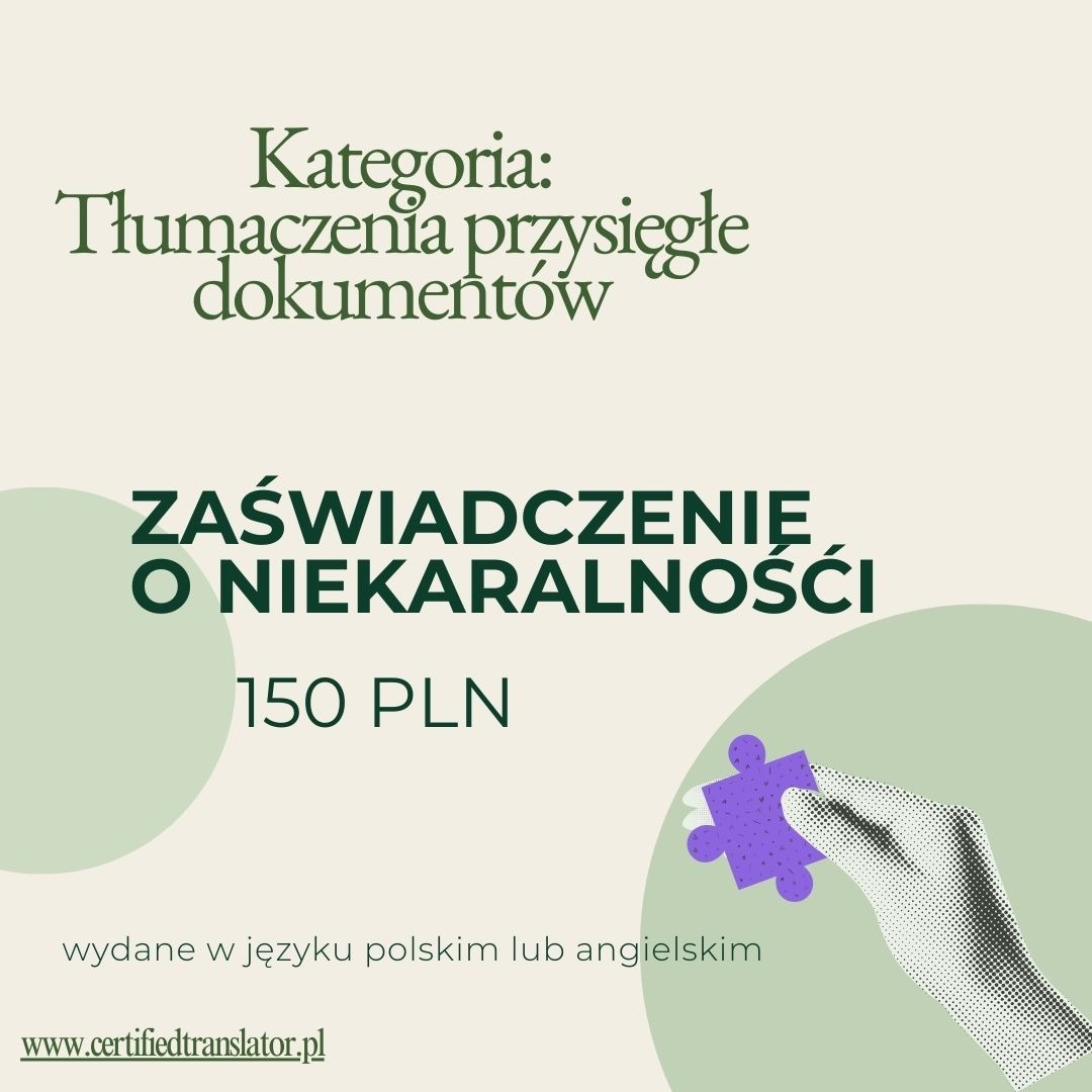 Grafika: Tłumaczenie przysięgłe zaświadczenia o niekaralności (150 PLN). Dostępne w języku polskim lub angielskim. Ręka trzyma fioletowy element układanki.