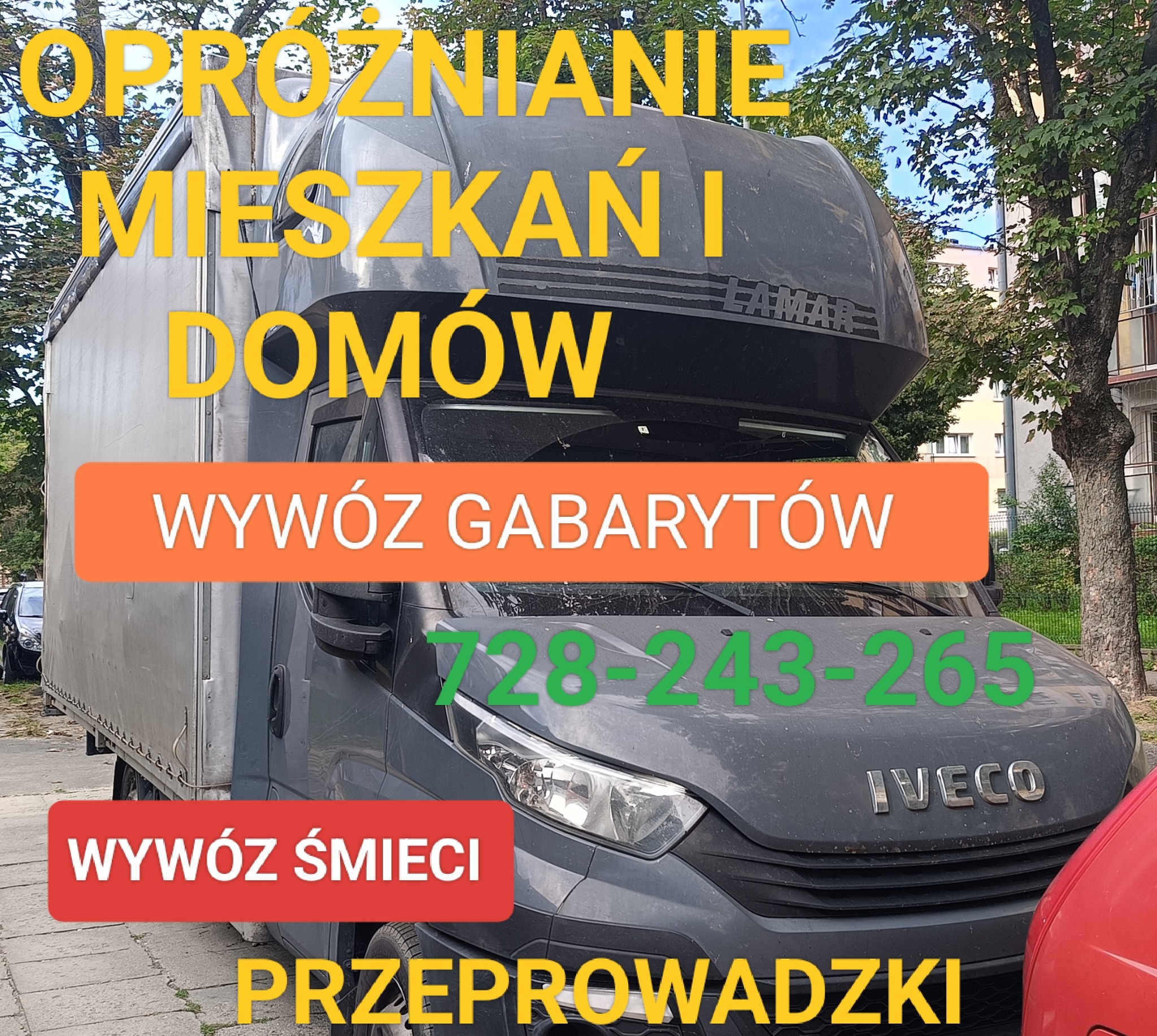 Szary samochód dostawczy Iveco z napisem 'Opróżnianie mieszkań i domów', 'Wywoz gabarytów', numerem telefonu i 'Wywoz śmieci' na tle drzew w słoneczny dzień.