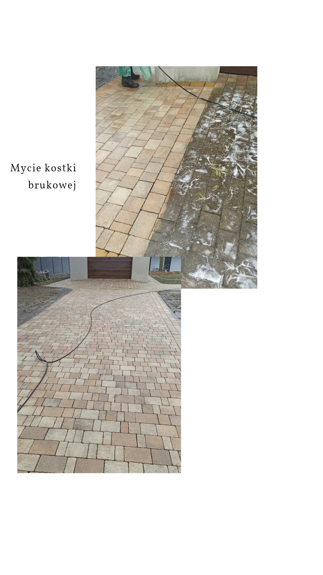 Efekt mycia kostki brukowej: po lewej czysta, po prawej brudna. Na dole widok na całą umytą powierzchnię z wężem ciśnieniowym. Jasna kostka, garaż w tle.