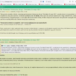 Autor gry „Ostrołęka, 26 Maja
1831” chwali mnie za rewizję tłumaczenia komentarza historycznego do jego gry.