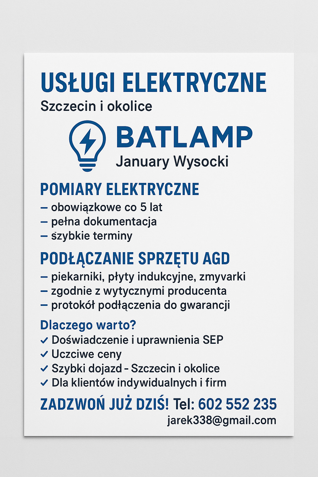 Ogłoszenie usług elektrycznych w Szczecinie i okolicach. Oferta obejmuje pomiary elektryczne i podłączanie sprzętu AGD. Kontakt: BATLAMP January Wysocki.