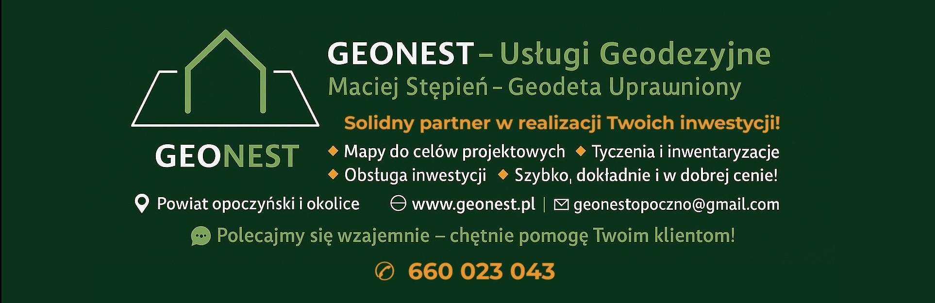 Grafika reklamowa firmy GEONEST - Usługi Geodezyjne. Oferta obejmuje mapy do celów projektowych, tyczenia i inwentaryzacje, obsługę inwestycji. Kontakt: 660 023 043.