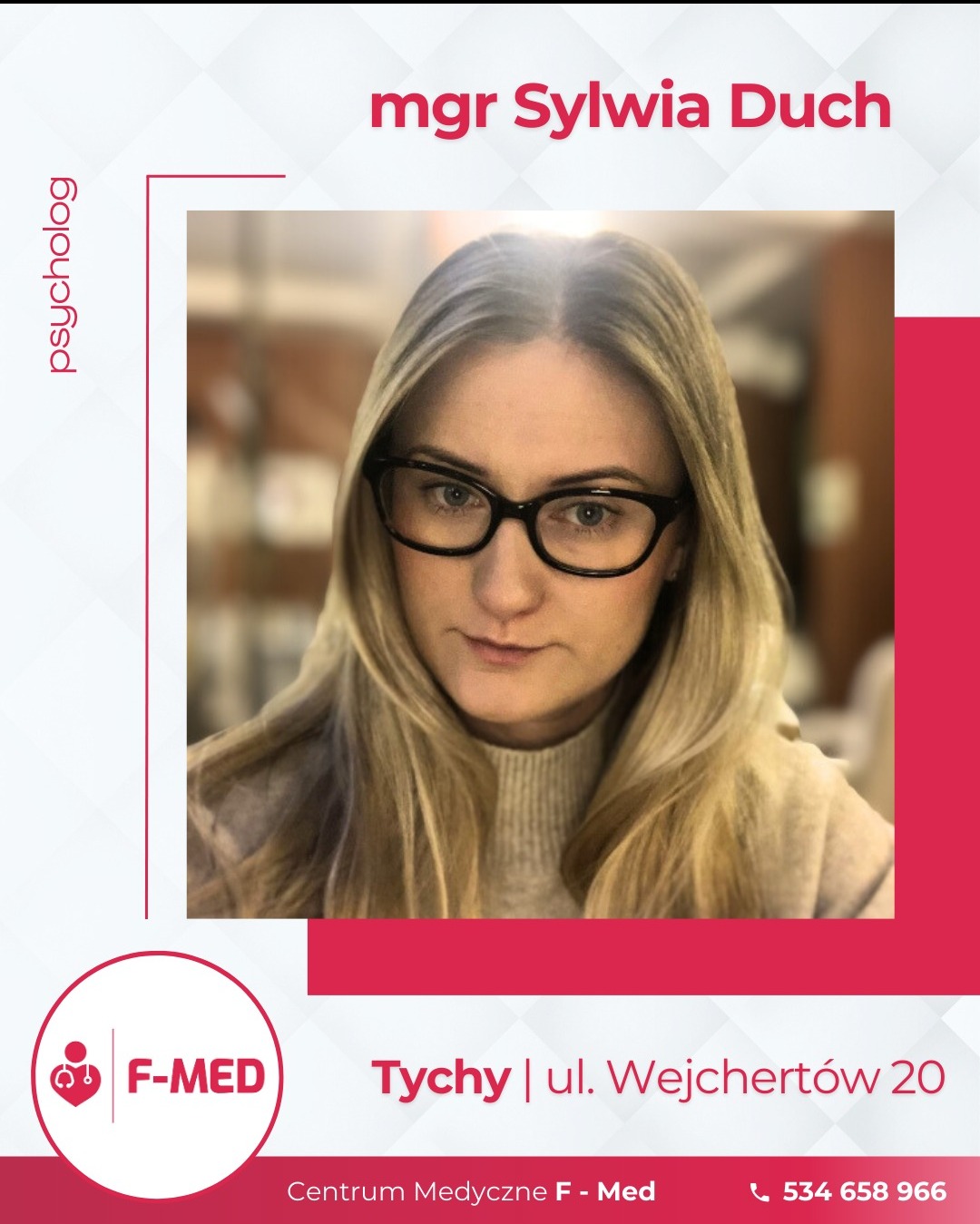Portret mgr Sylwii Duch, psycholog, w okularach na tle biura. Logo F-MED, adres w Tychach i numer telefonu. Grafika w odcieniach bieli i czerwieni.