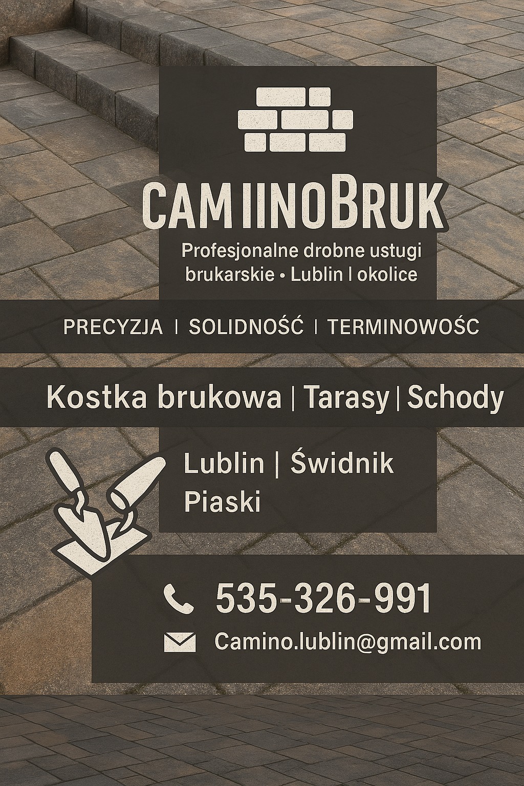 Grafika reklamowa firmy brukarskiej 'Camiino Bruk' z kostką brukową w tle. Widoczne schody z kostki, logo firmy, kontakt: Lublin, Świdnik, Piaski.