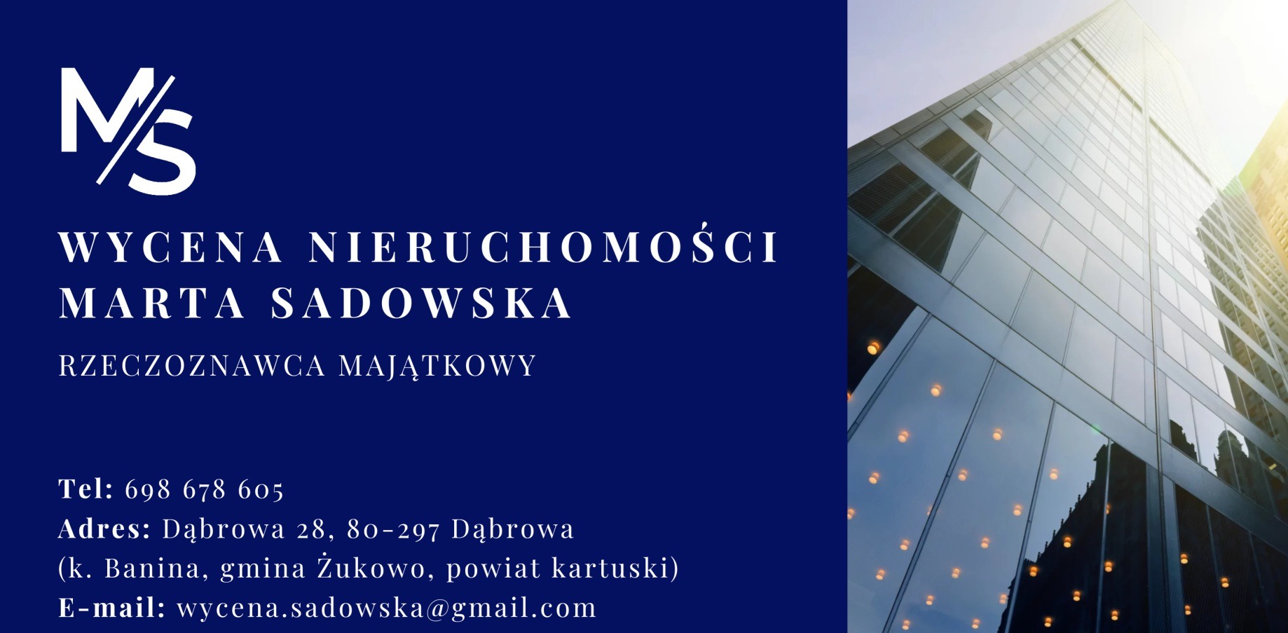 Wizytówka firmy: Marta Sadowska, rzeczoznawca majątkowy. W tle nowoczesny, szklany biurowiec. Kontakt: telefon, adres e-mail i adres siedziby.