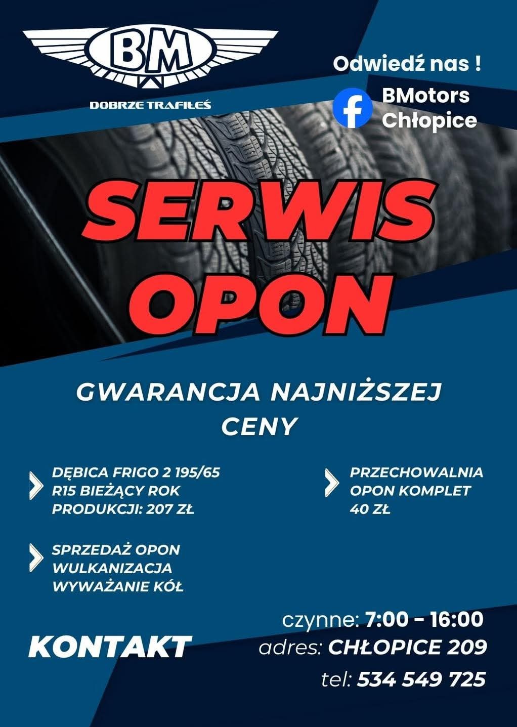 Plakat reklamowy serwisu opon z logo BM, informacją o sprzedaży, wulkanizacji, wyważaniu kół, przechowywaniu opon i gwarancji najniższej ceny. Kontakt i adres.