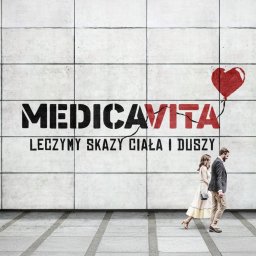 Michał Matejko - Agencja Kreatywna Matejko - Grafika: Logo MedicaVita na tle ściany z parą spacerującą poniżej, czerwony balon w kształcie serca. Hasło: 'Leczymy skazy ciała i duszy'.