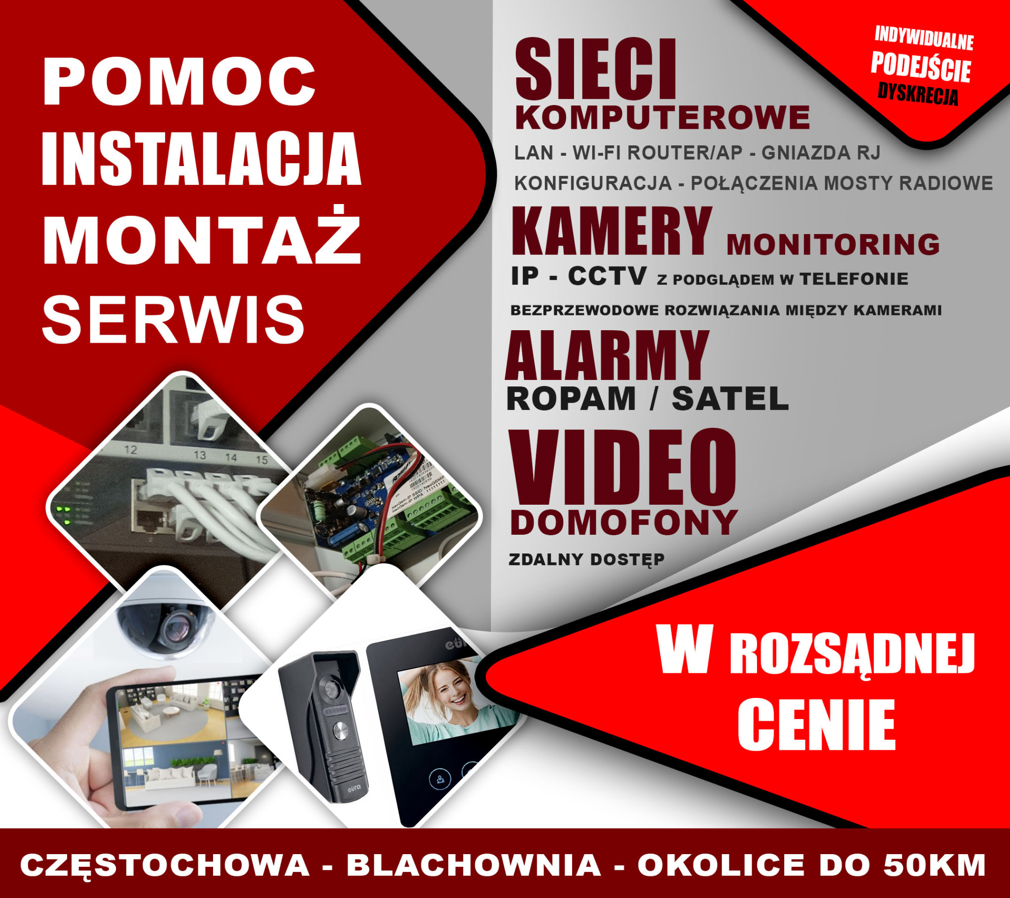 Usługi: instalacja sieci, alarmów, kamer, domofonów. Monitoring IP-CCTV z podglądem w telefonie. Częstochowa i okolice. Indywidualne podejście, dyskrecja, rozsądna cena.