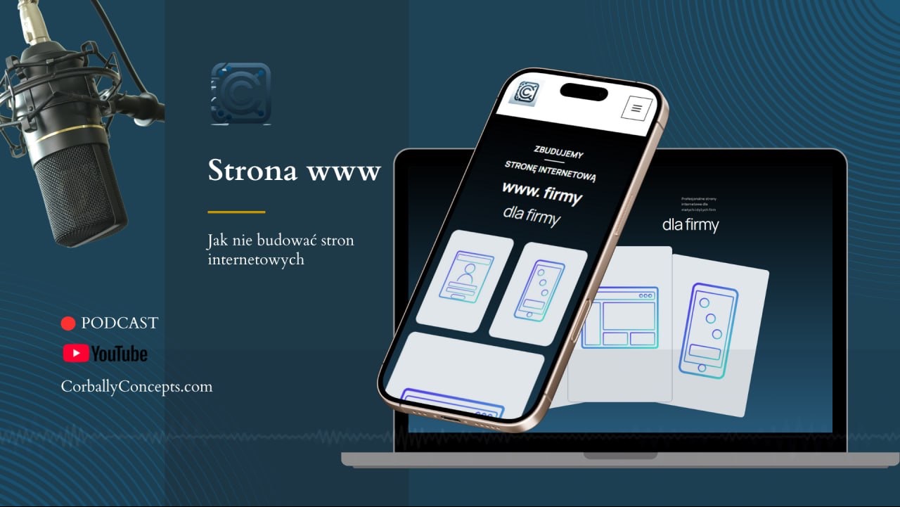 Posłuchaj podcastu: Jak nie budować stron internetowych