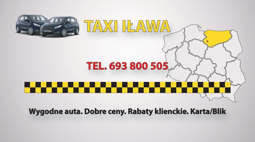 Grafika Taxi Iława: dwa auta, mapa Polski z zaznaczoną Iławą, numer telefonu, hasła reklamowe: wygodne auta, dobre ceny, rabaty, płatność kartą/Blik.