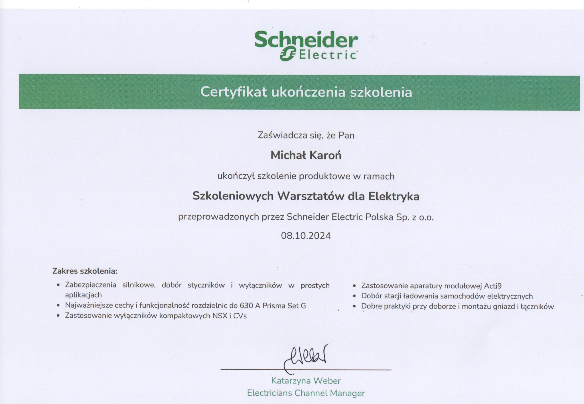 Certyfikat ukończenia szkolenia produktowego Schneider Electric dla elektryka, potwierdzający wiedzę z zakresu zabezpieczeń, rozdzielnic i stacji ładowania.