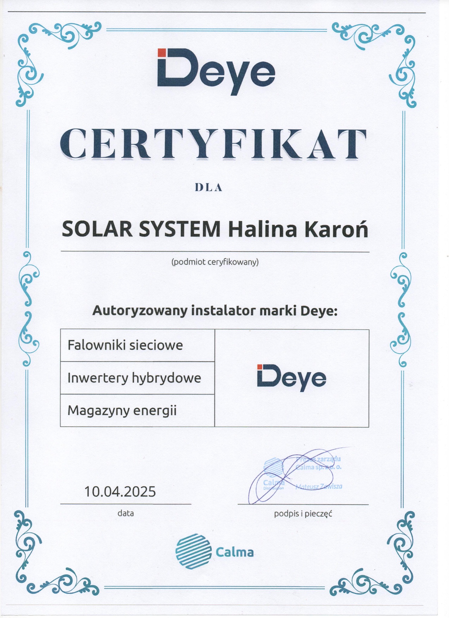 Certyfikat autoryzacji instalatora marki Deye dla Solar System Halina Karoń, obejmujący falowniki sieciowe, inwertery hybrydowe i magazyny energii.