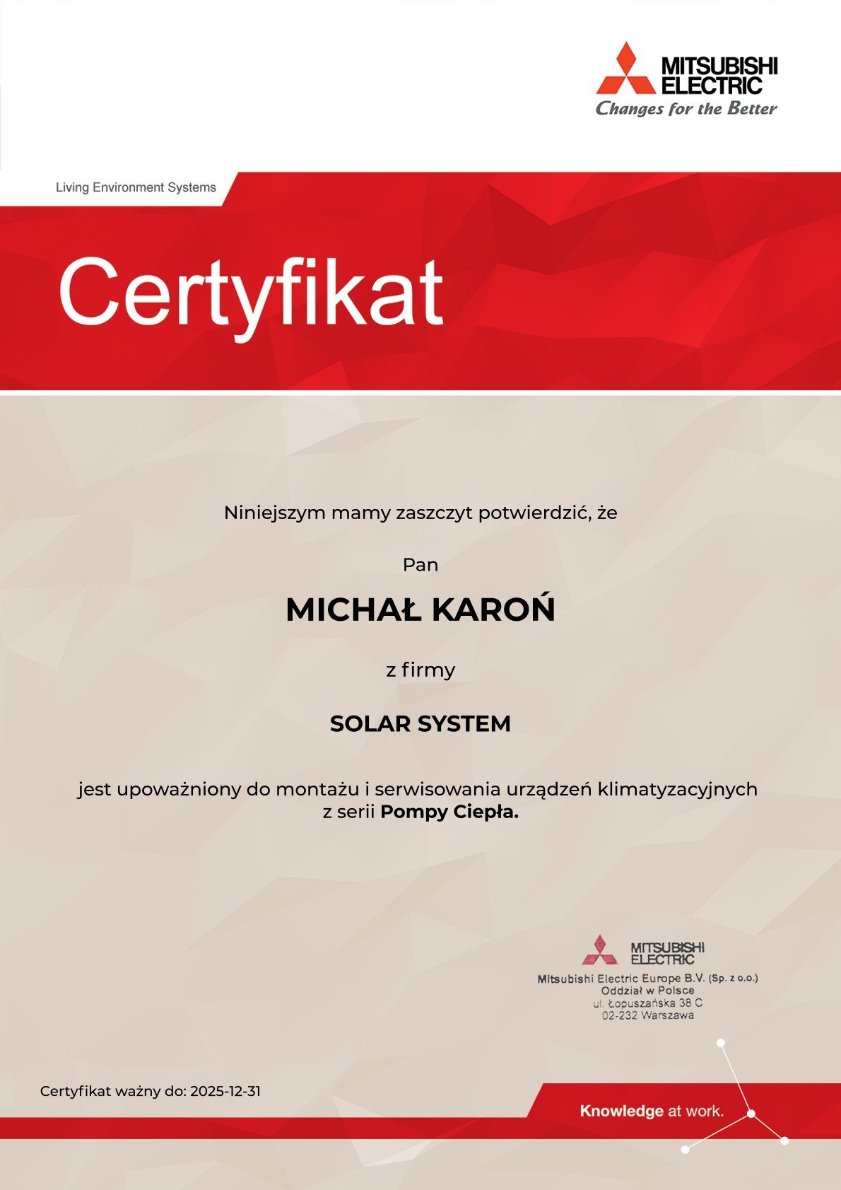 Certyfikat firmy Solar System upoważniający Michała Karonia do montażu i serwisu klimatyzacji z serii Pompy Ciepła, wydany przez Mitsubishi Electric.