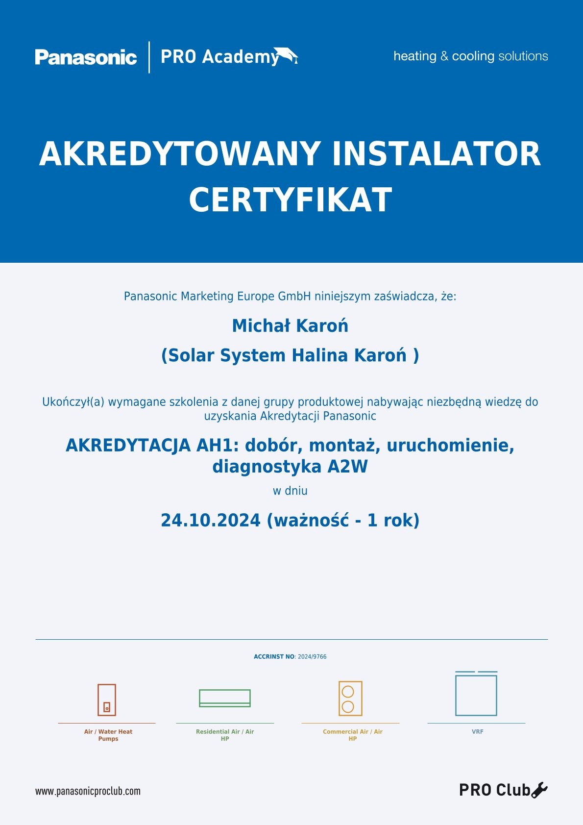 Certyfikat akredytowanego instalatora Panasonic dla Michała Karonia (Solar System Halina Karoń) z datą ważności 24.10.2024, obejmujący dobór, montaż, uruchomienie i diagnostykę.